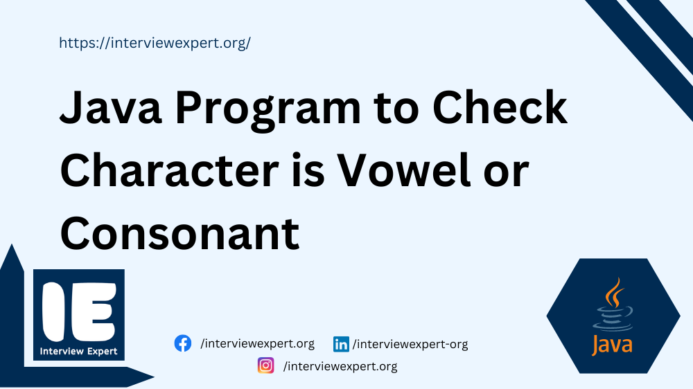 Java Program to Check Character is Vowel or Consonant