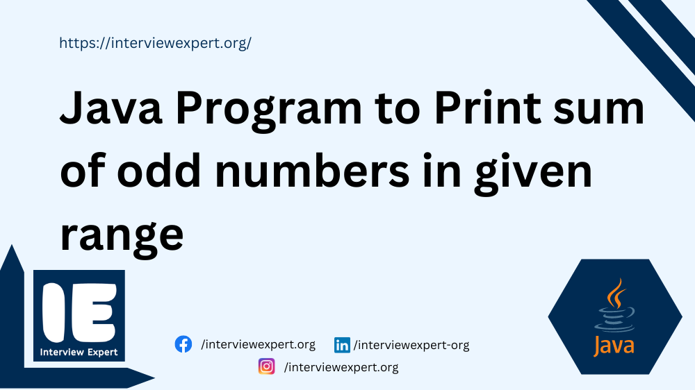 Java Program to Print sum of odd numbers in given range