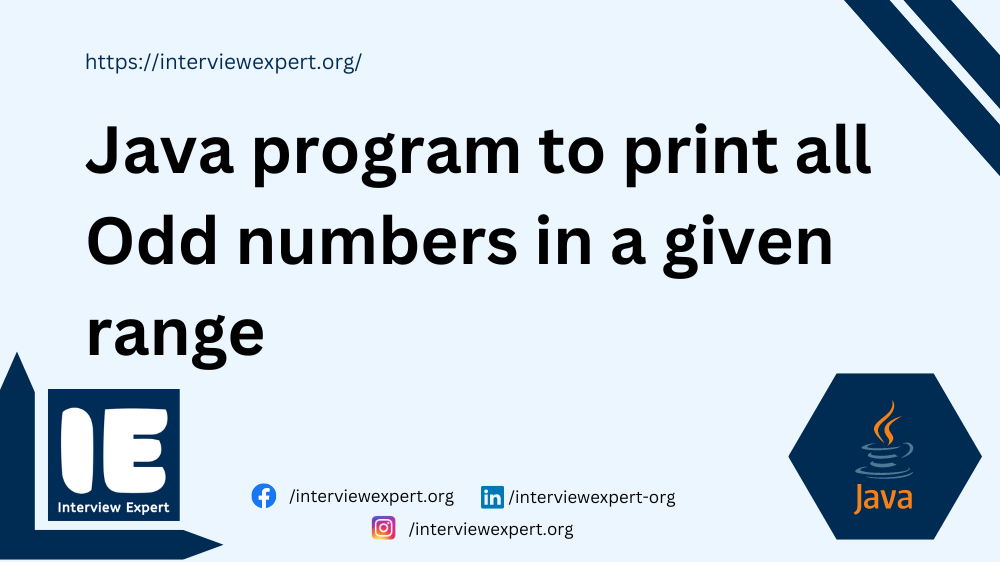 Java program to print all Odd numbers in a given range